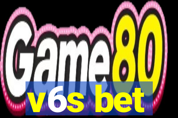 v6s bet